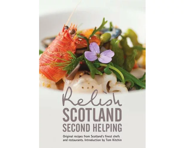 Relish Scotland - Second Helping