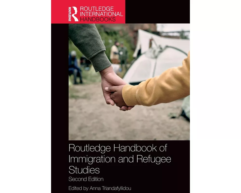 Routledge Handbook of Immigration and Refugee Studies