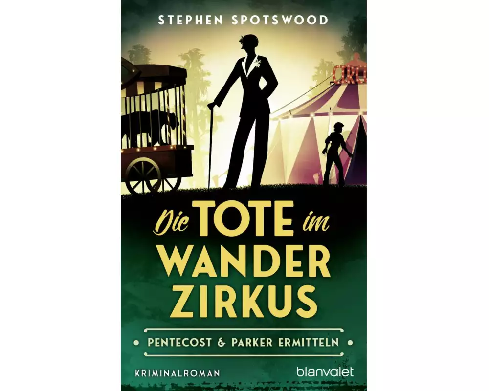 Die Tote im Wanderzirkus