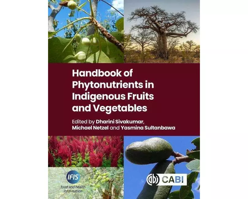 Handbook of Phytonutrients in Indigenous Fruits and Vegetables
