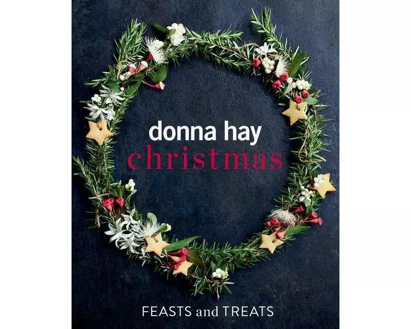 Donna Hay Christmas Feasts and Treats