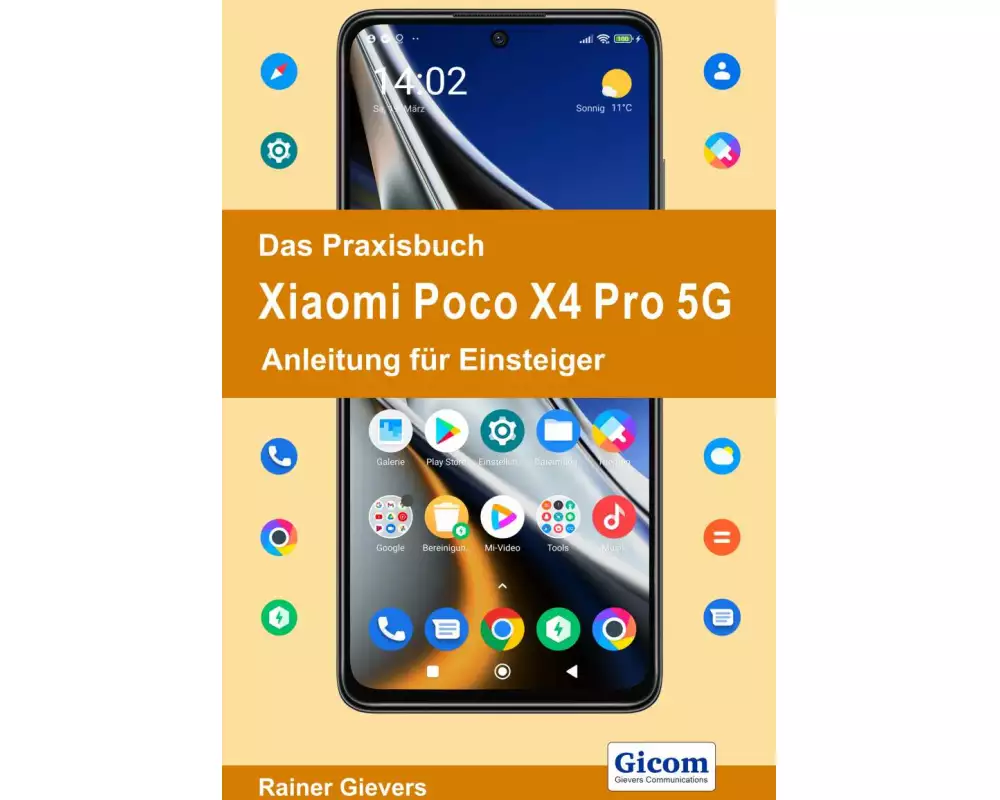 Das Praxisbuch Xiaomi Poco X4 Pro 5G - Anleitung für Einsteiger
