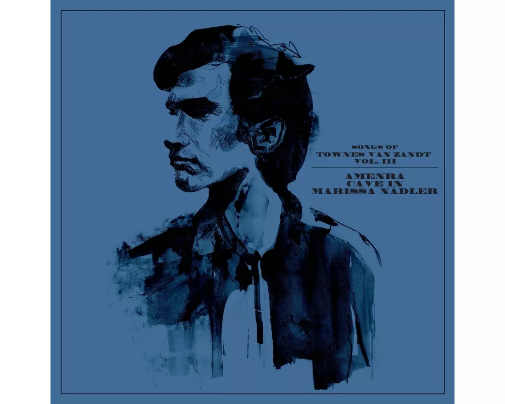 Songs Of Townes Van Zandt Vol.3