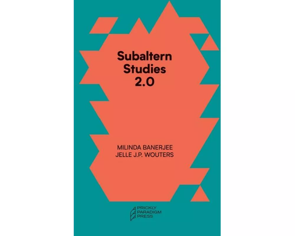 Subaltern Studies 2.0