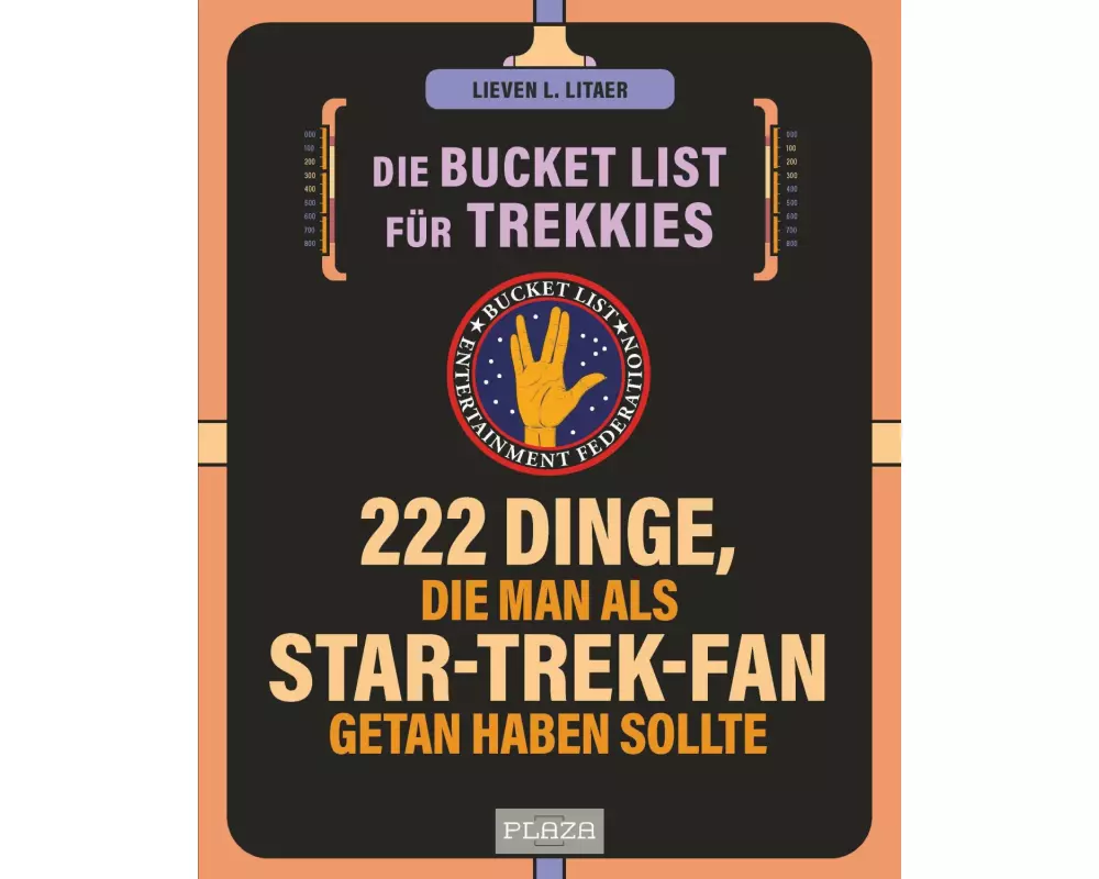 Die Bucket List für Trekkies. 222 Dinge, die man als Star-Trek-Fan getan haben sollte