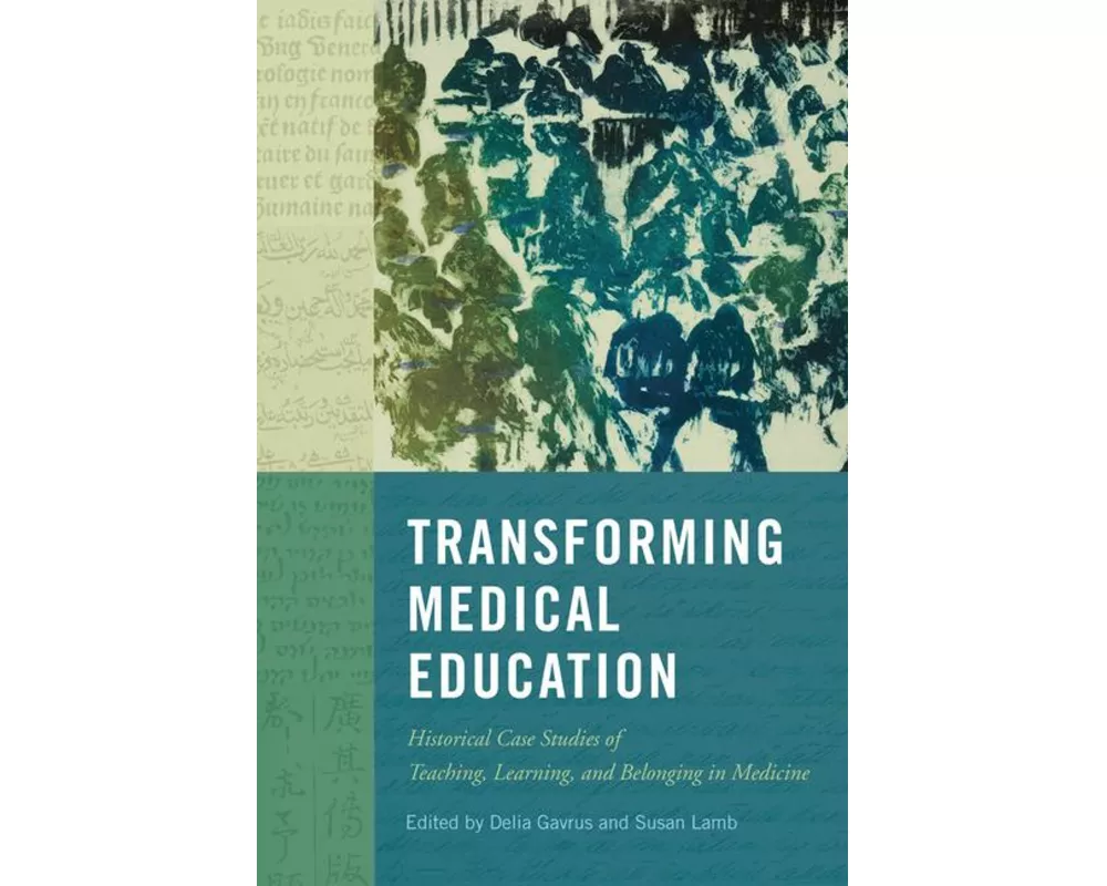 Transforming Medical Education