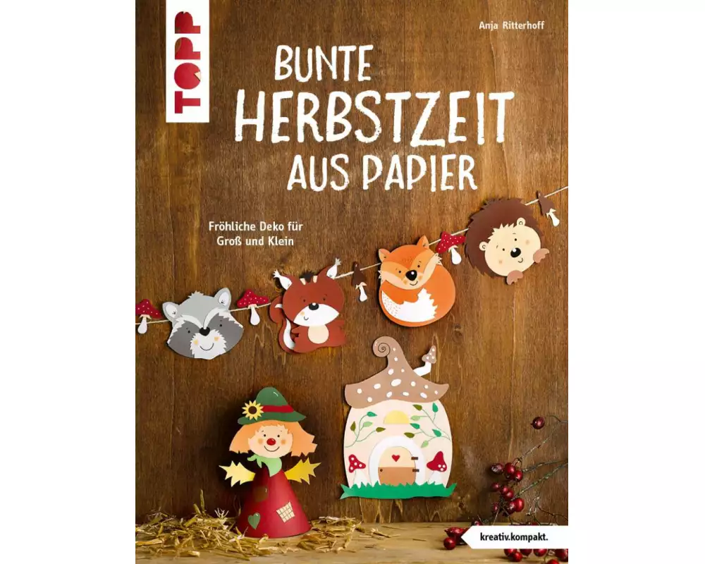 Bunte Herbstzeit aus Papier (kreativ.kompakt)