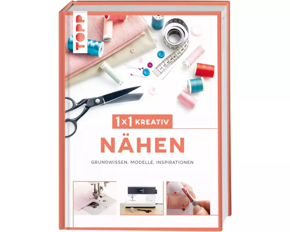 1x1 kreativ Nähen