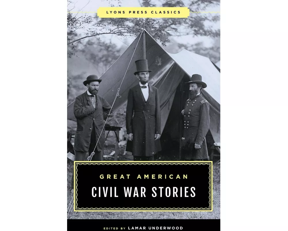 Great American Civil War Stories