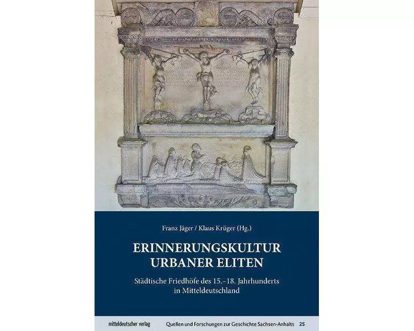Erinnerungskultur urbaner Eliten