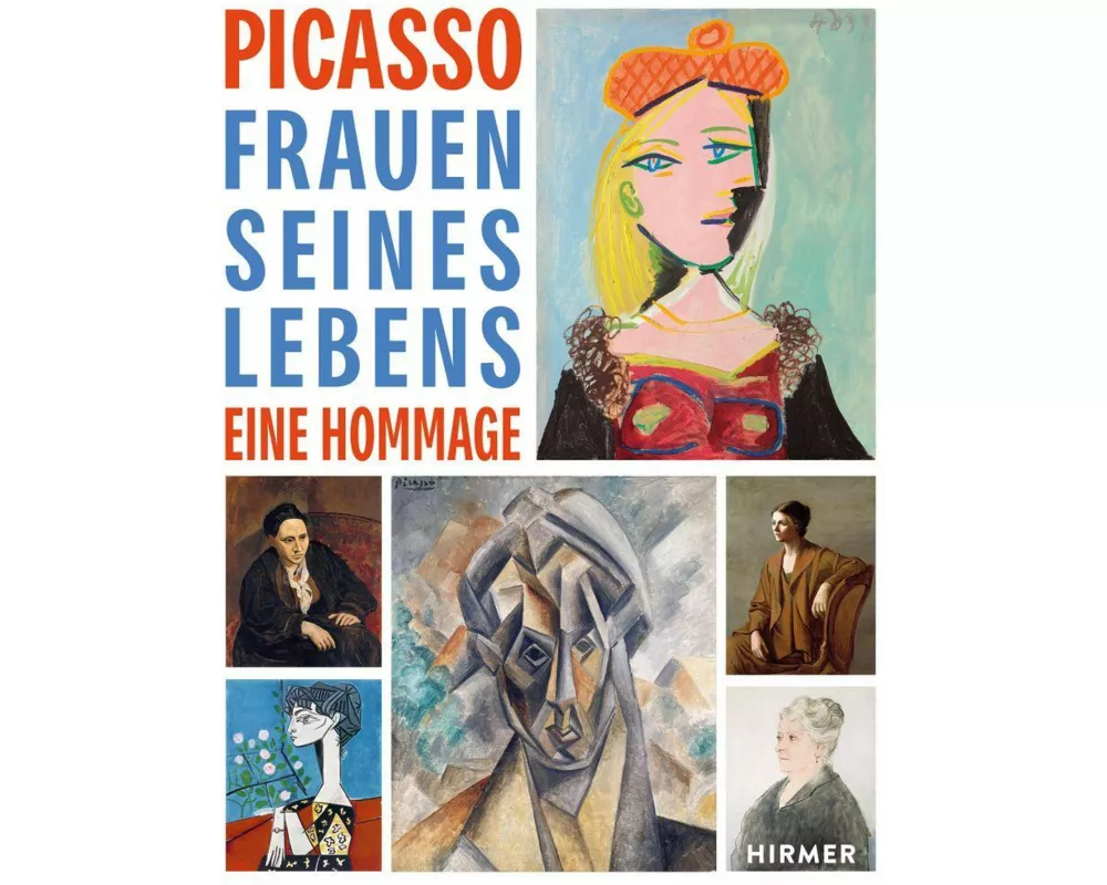 Picasso. Frauen seines Lebens