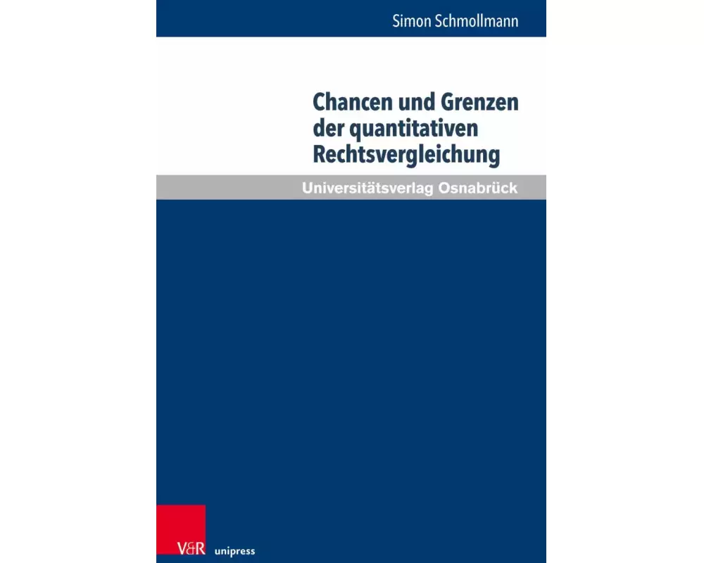 Chancen und Grenzen der quantitativen Rechtsvergleichung