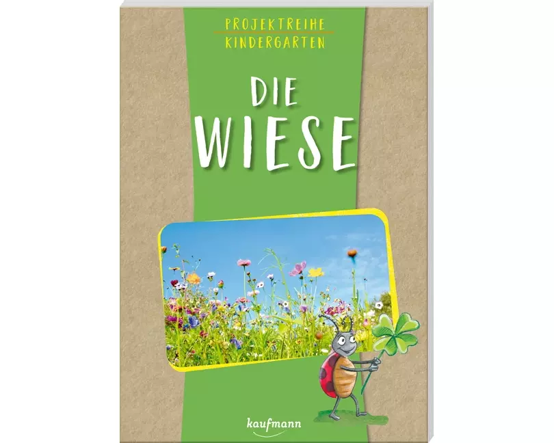 Projektreihe Kindergarten - Die Wiese