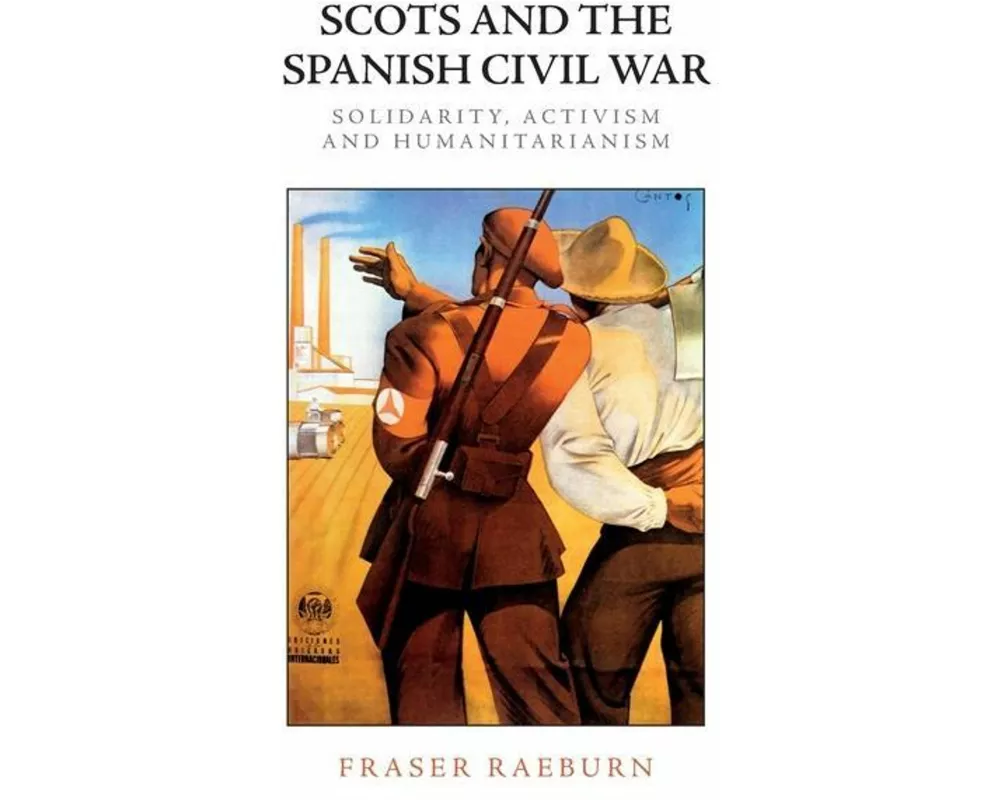 Scots And The Spanish Civil War