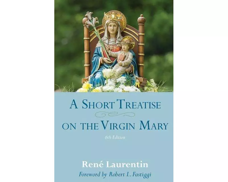 A Short Treatise on the Virgin Mary