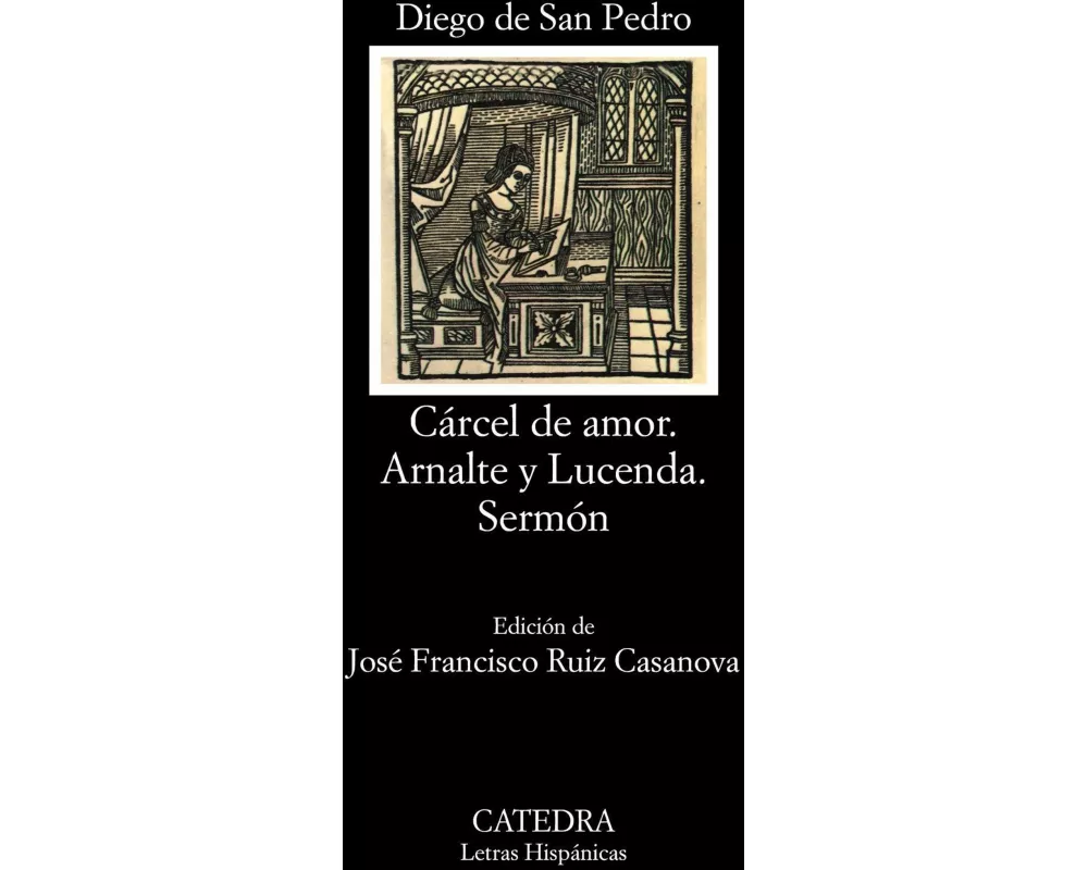 Cárcel de amor : tractado de amores de Arnalte y Lucenda