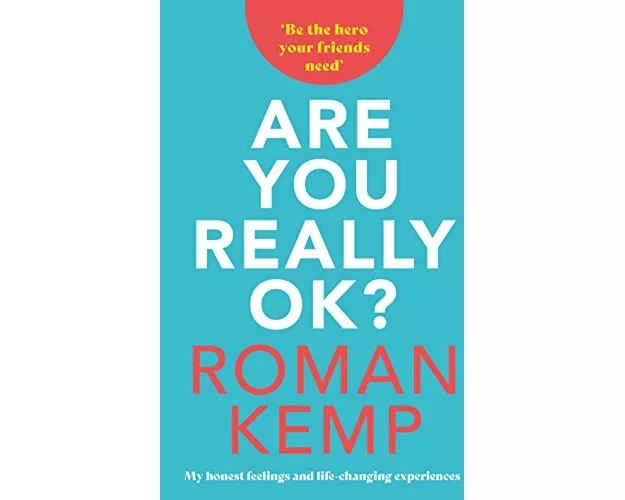 Roman Kemp: Are You Really OK?