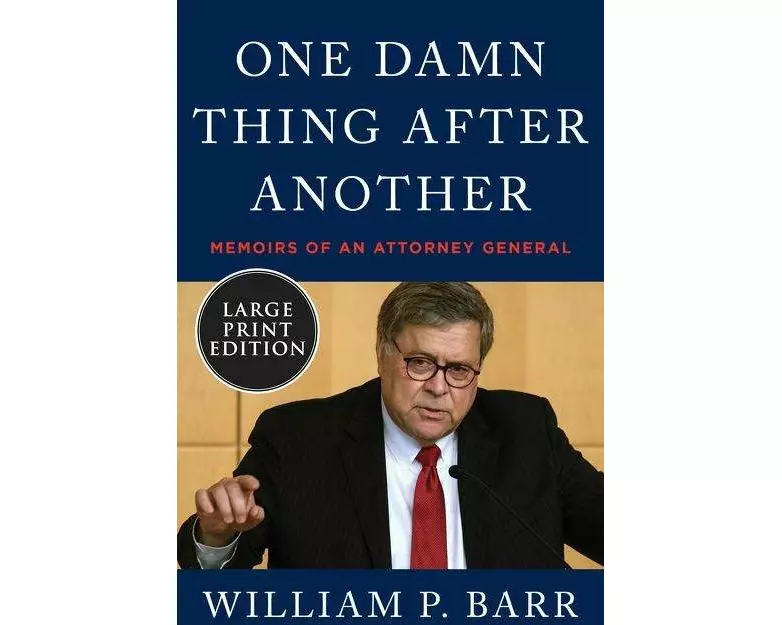 One Damn Thing After Another: Memoirs of an Attorney General [Large Print]