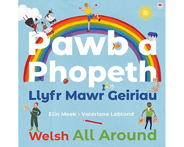Pawb a Phopeth - Llyfr Mawr Geiriau / Welsh All Around