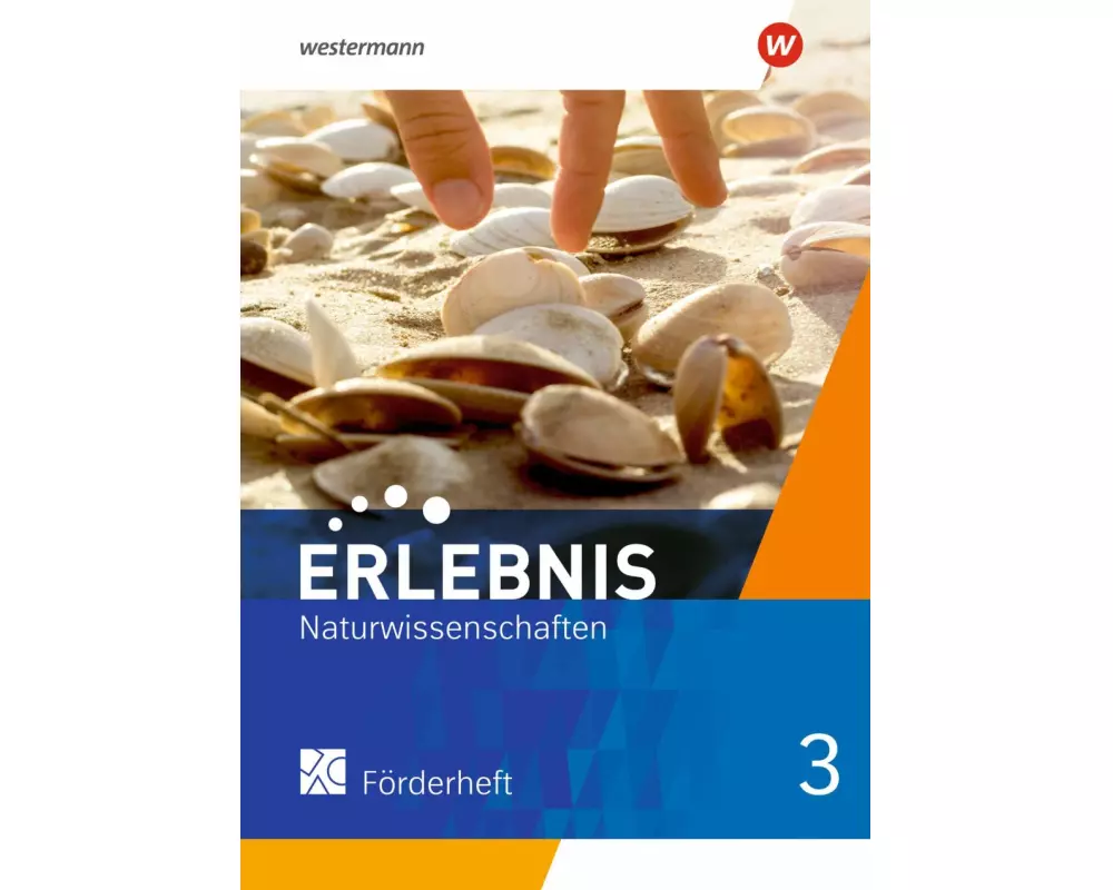 Erlebnis Naturwissenschaften 3. Förderheft. Allgemeine Ausgabe
