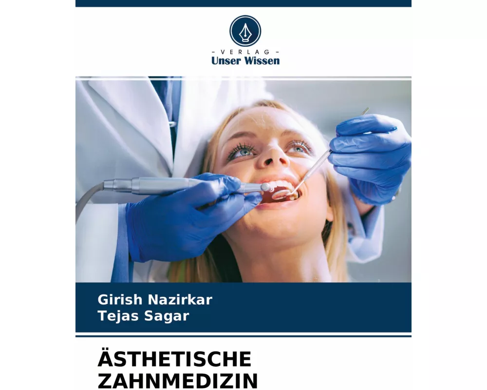 Ästhetische Zahnmedizin