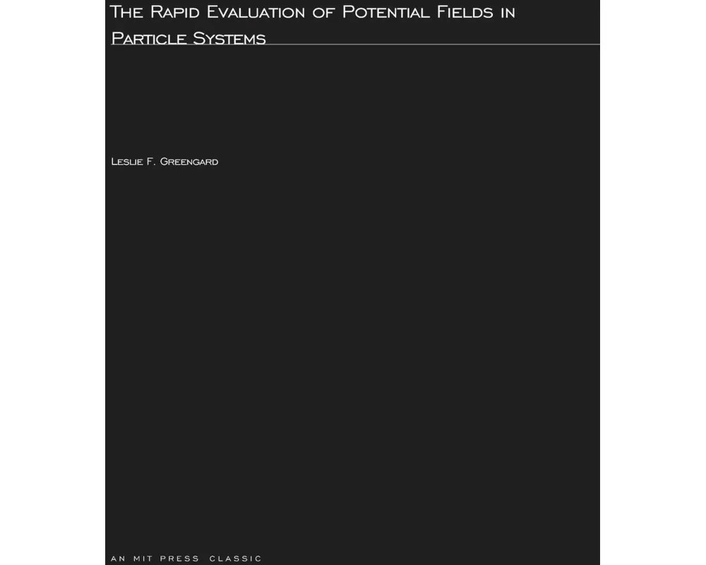 The Rapid Evaluation of Potential Fields in Particle Systems