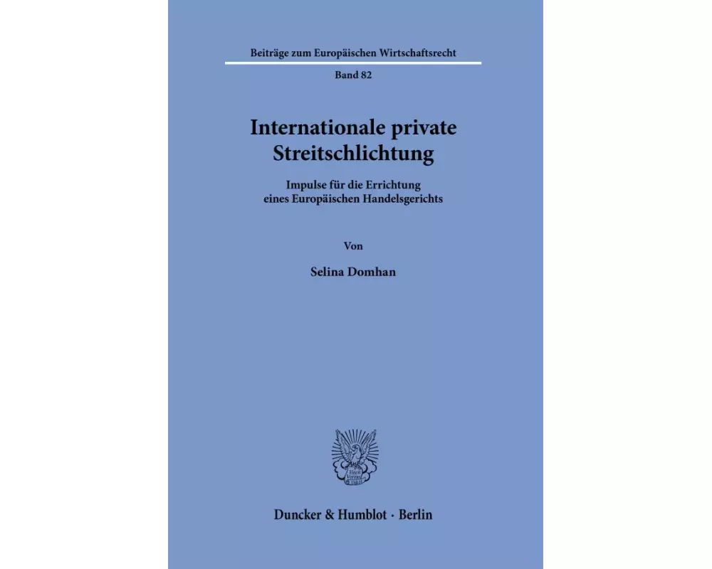 Internationale private Streitschlichtung.