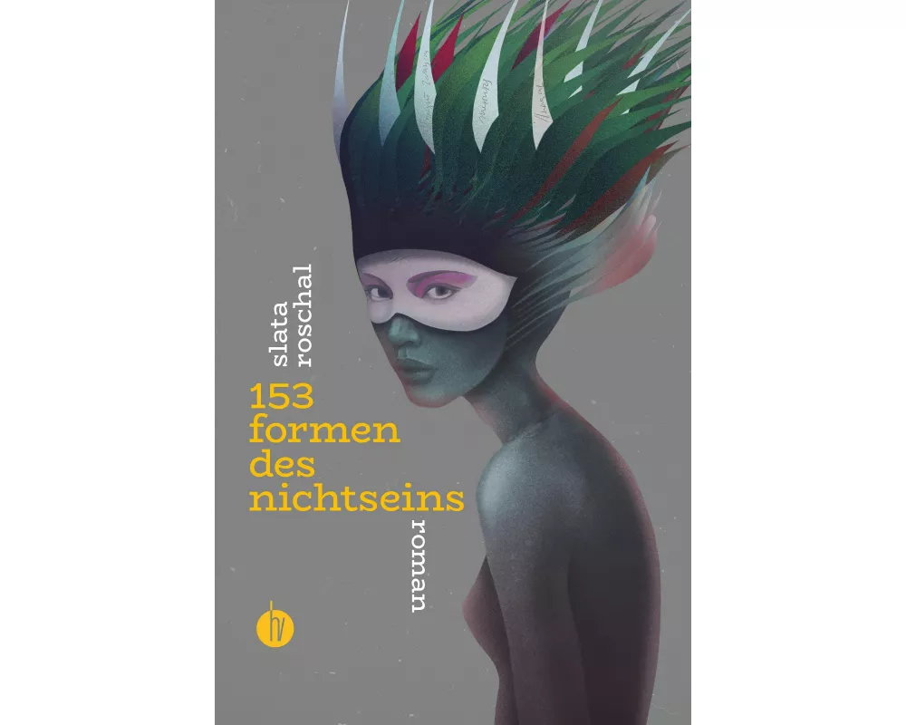 153 Formen des Nichtseins | Nominiert für den Deutschen Buchpreis 2022