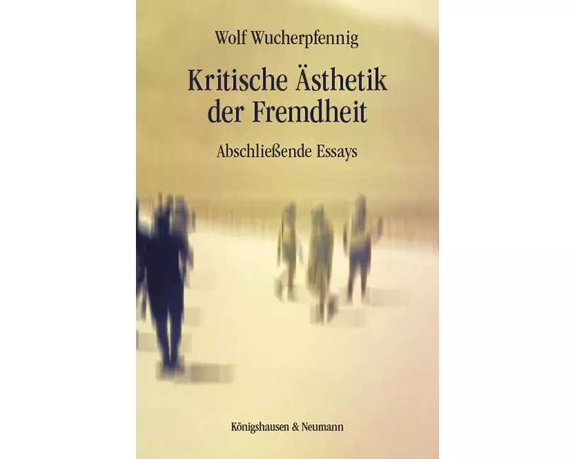 Kritische Ästhetik der Fremdheit