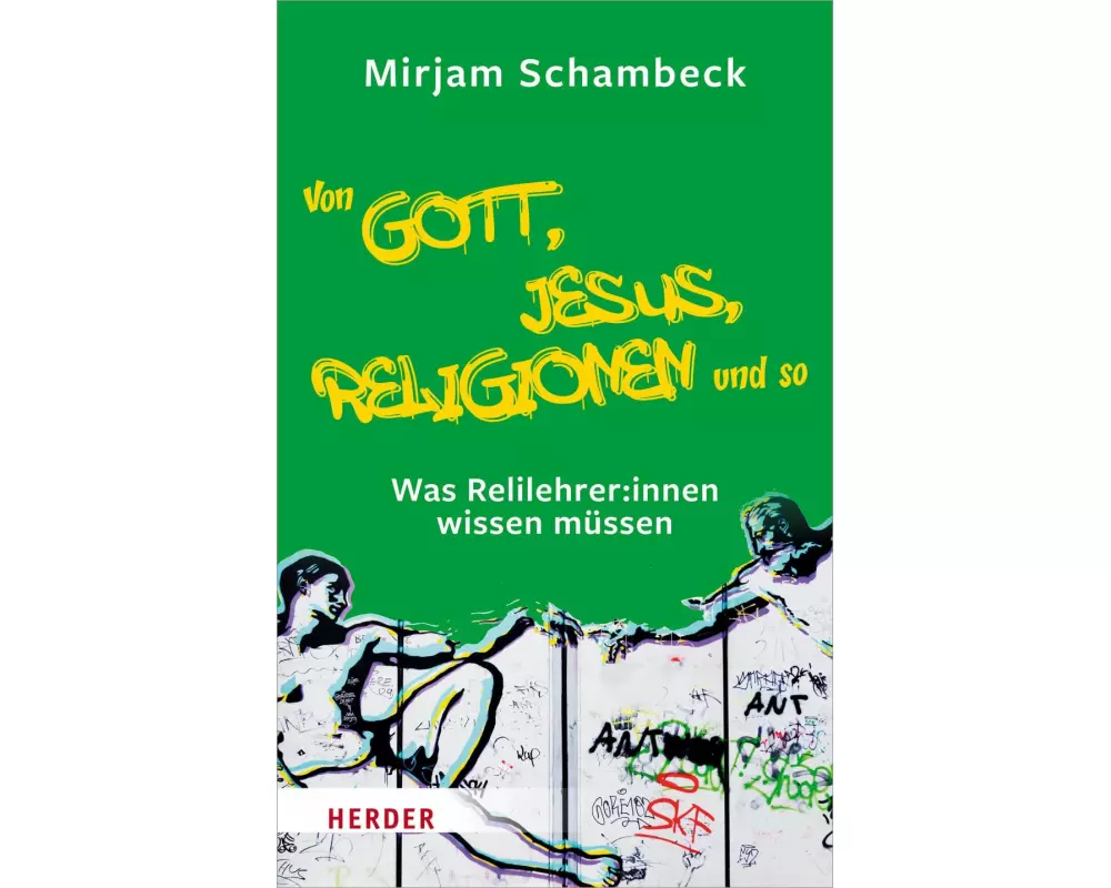 Von Gott, Jesus, Religionen und so