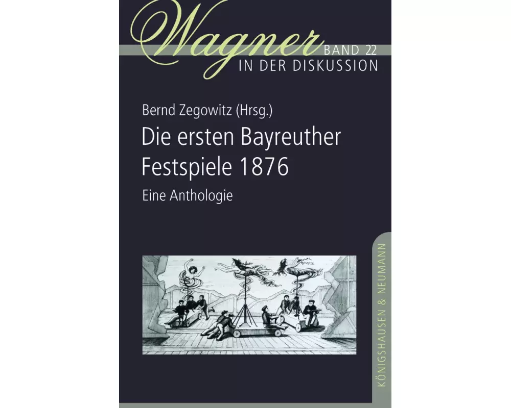 Die ersten Bayreuther Festspiele 1876