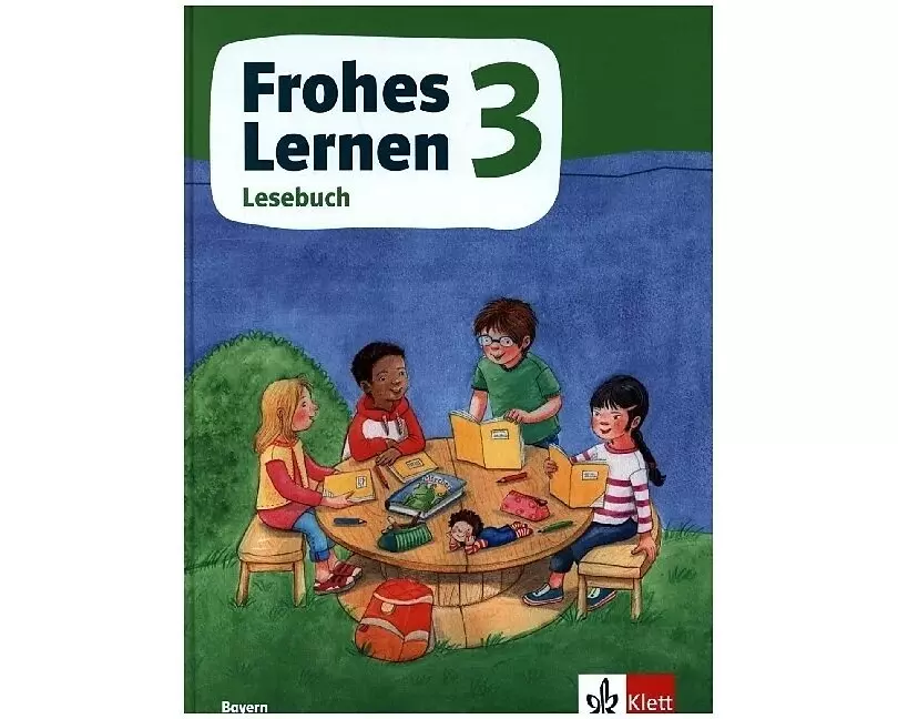 Frohes Lernen Lesebuch 3. Schulbuch Klasse 3. Ausgabe Bayern