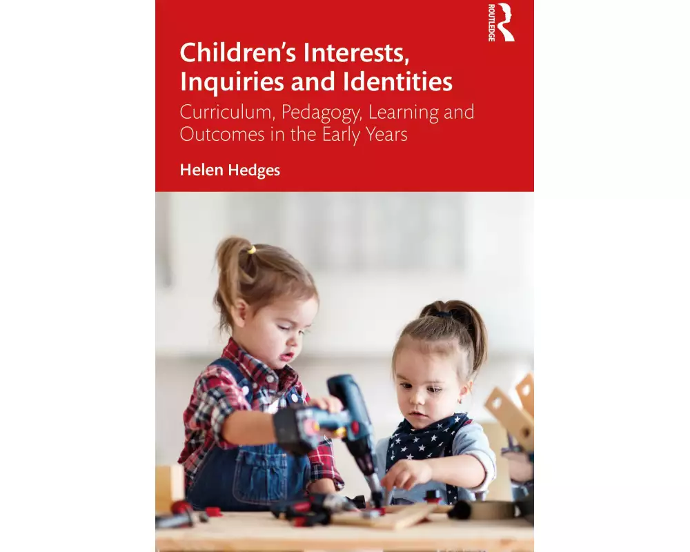 Children’s Interests, Inquiries and Identities