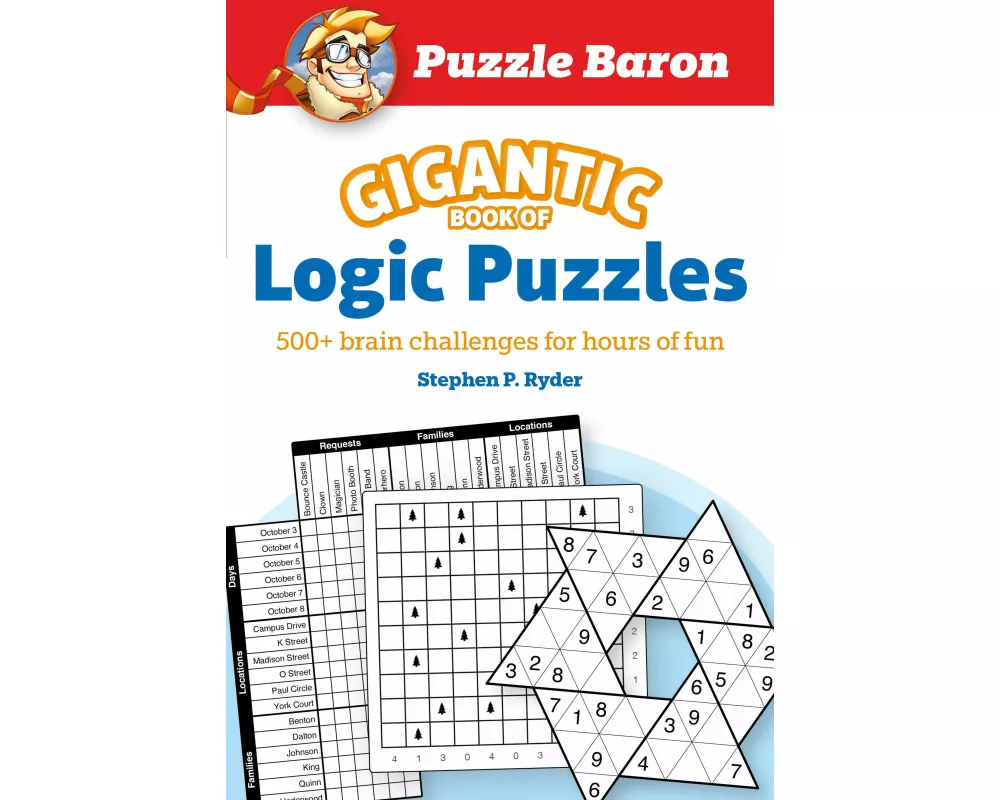 Puzzle Baron's Gigantic Book of Logic Puzzles