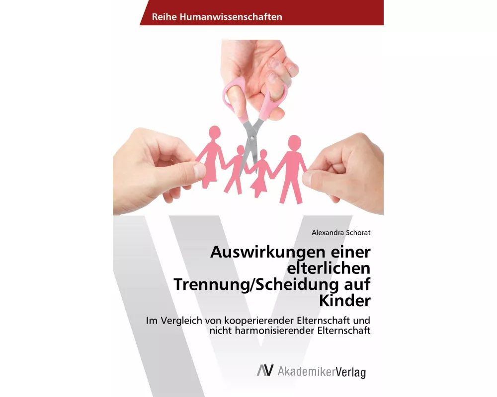 Auswirkungen einer elterlichen Trennung/Scheidung auf Kinder