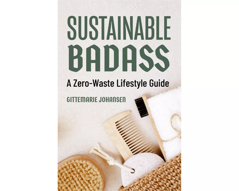 Sustainable Badass