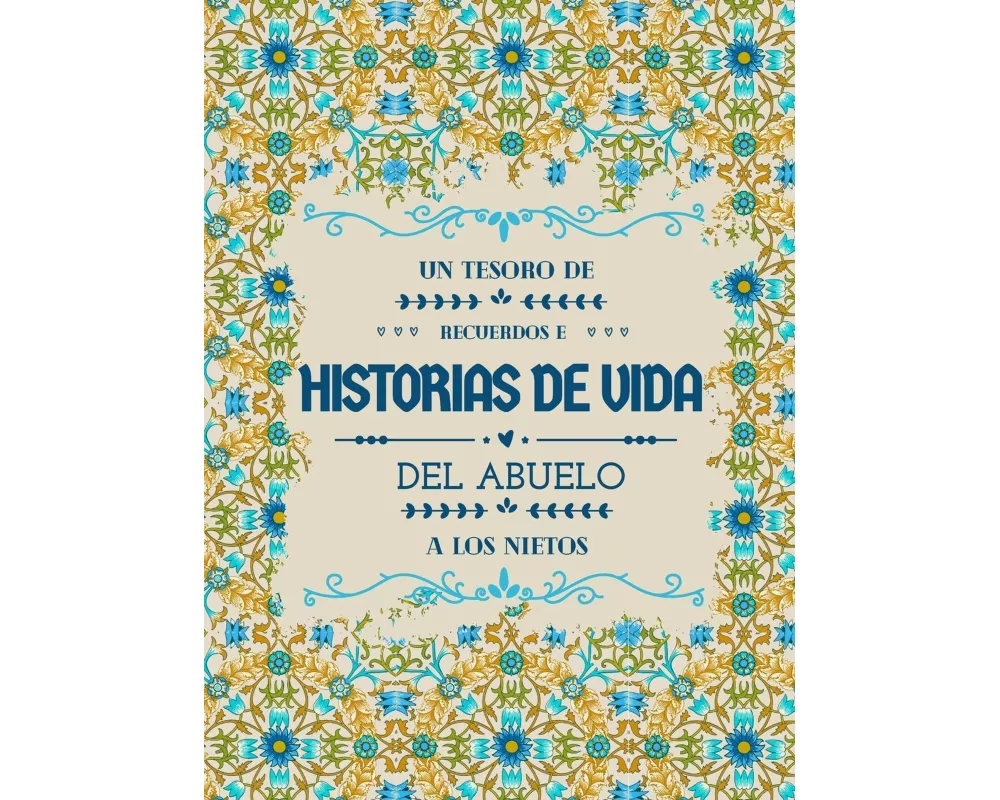 Un tesoro de recuerdos e historias de vida del abuelo a los nietos