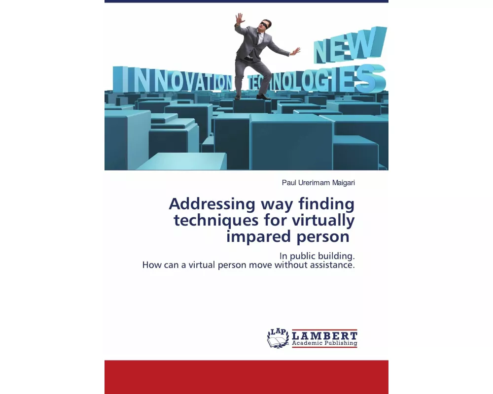 Addressing way finding techniques for virtually impared person