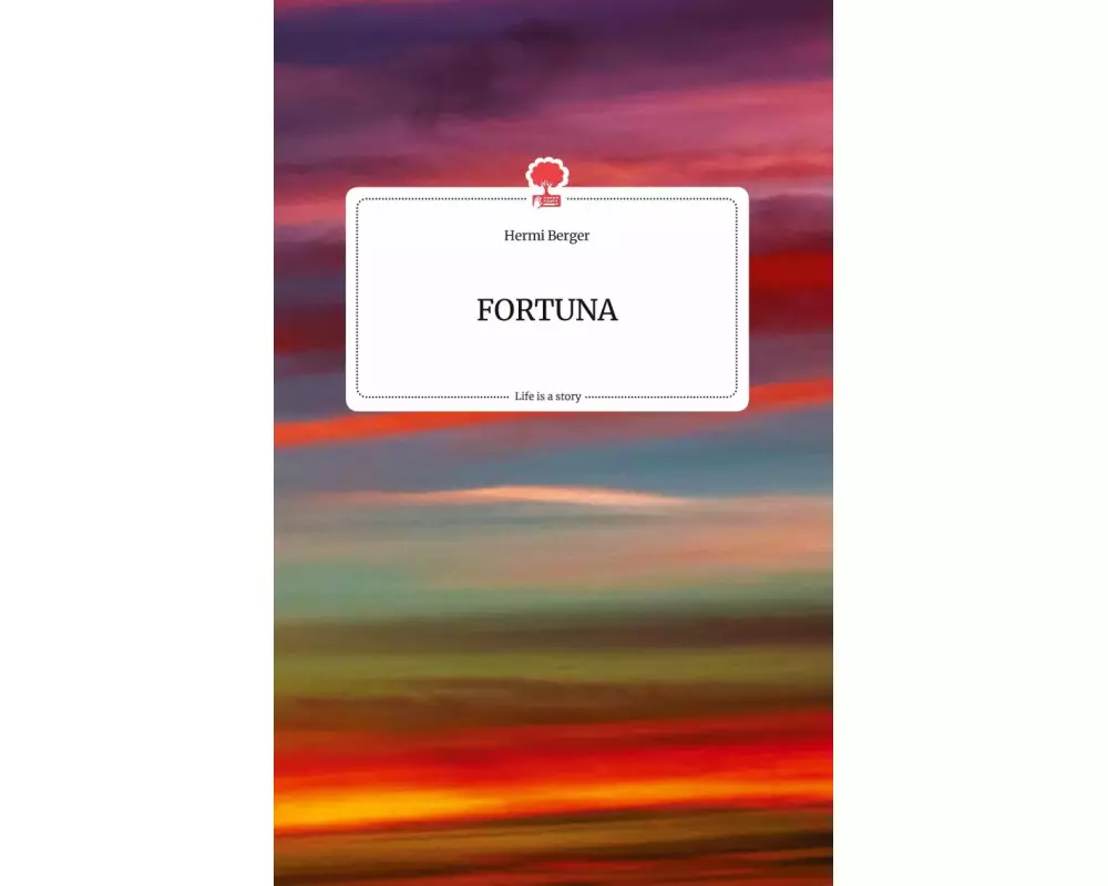 FORTUNA. Life is a Story - story.one