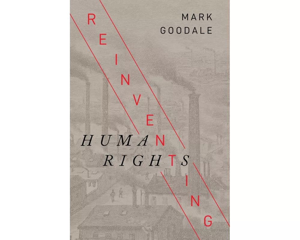 Reinventing Human Rights