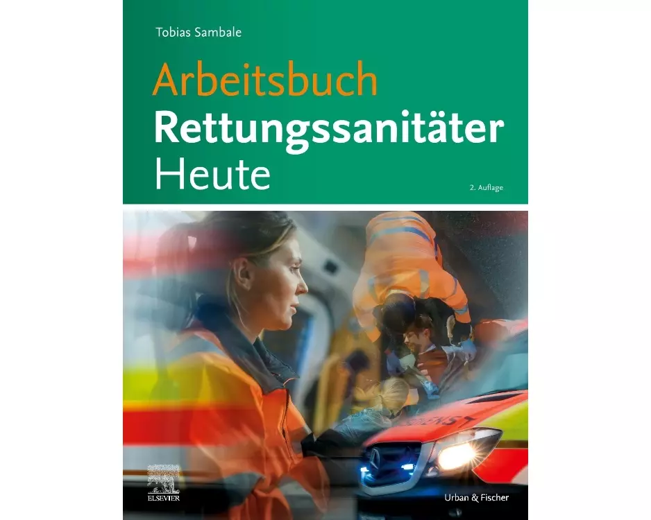 Arbeitsbuch Rettungsanitäter Heute