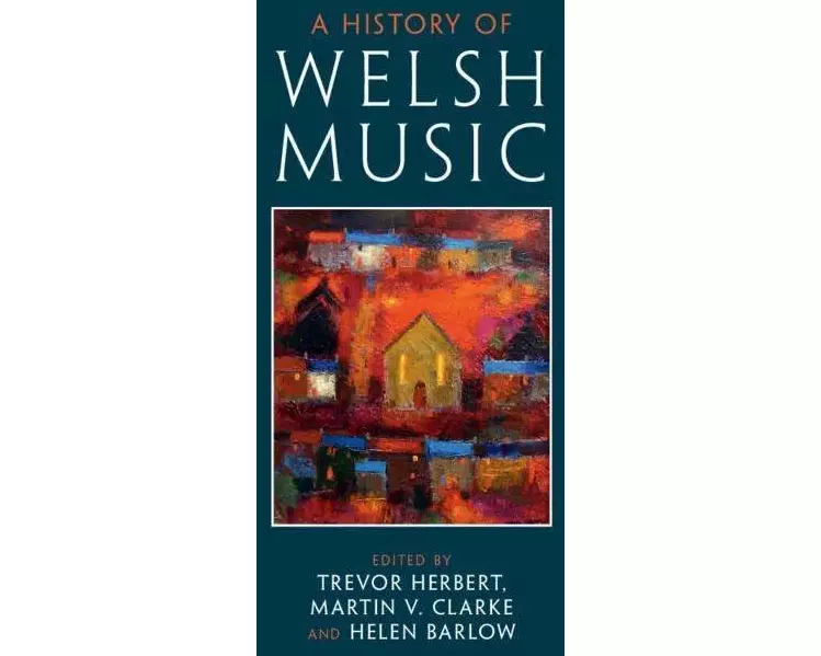A History of Welsh Music
