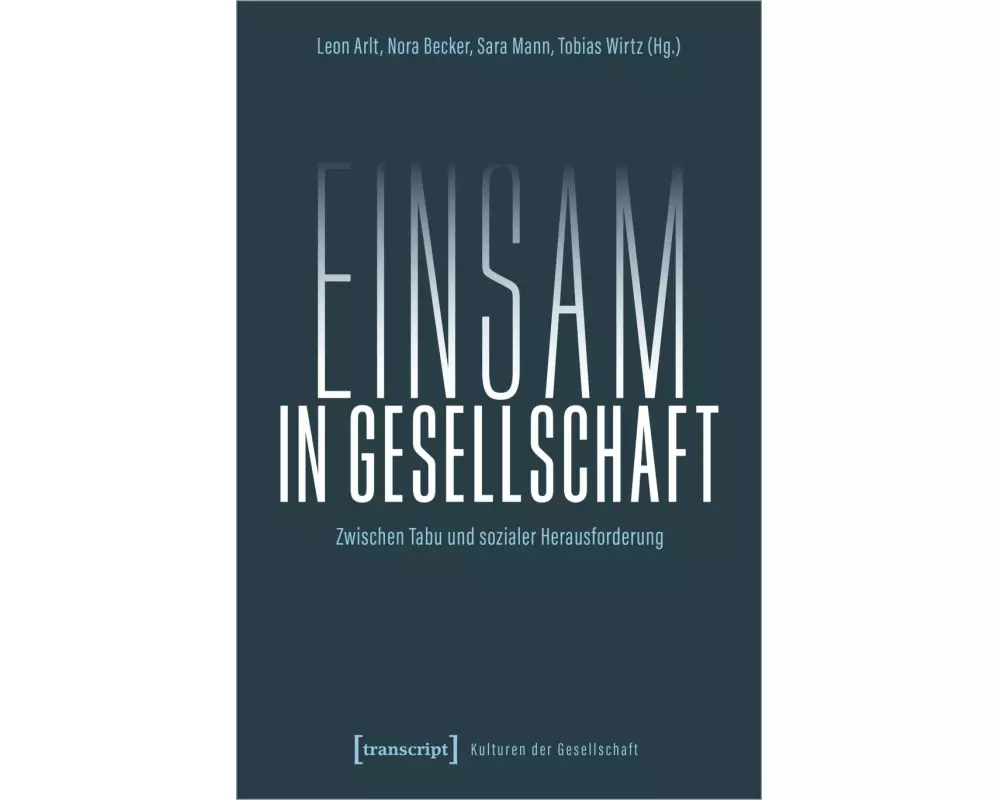 Einsam in Gesellschaft