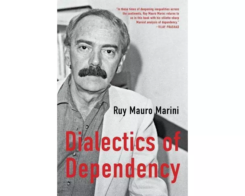 The Dialectics of Dependency