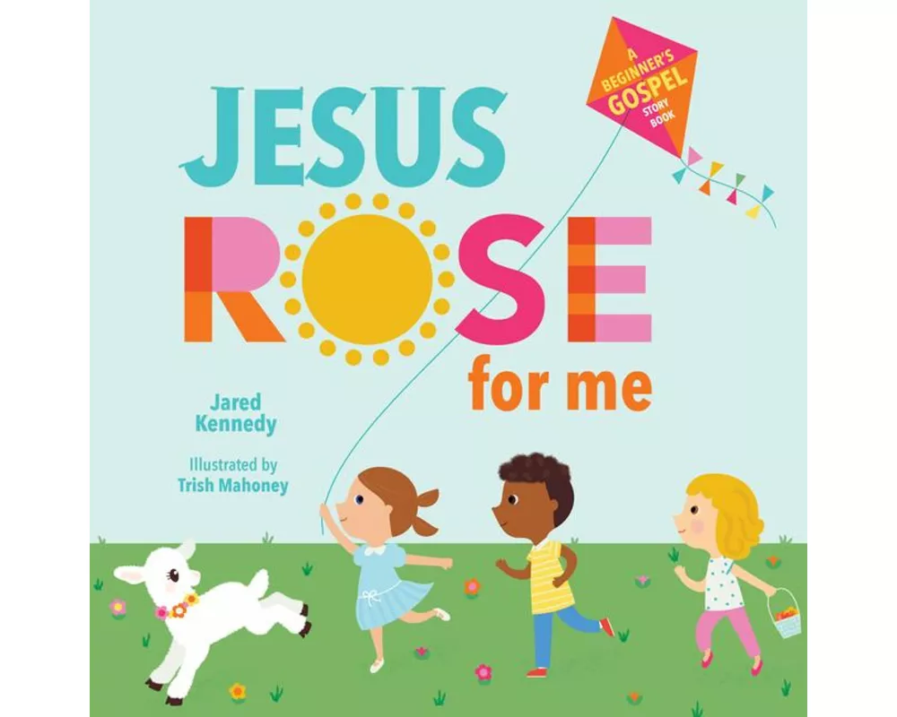 Jesus Rose for Me