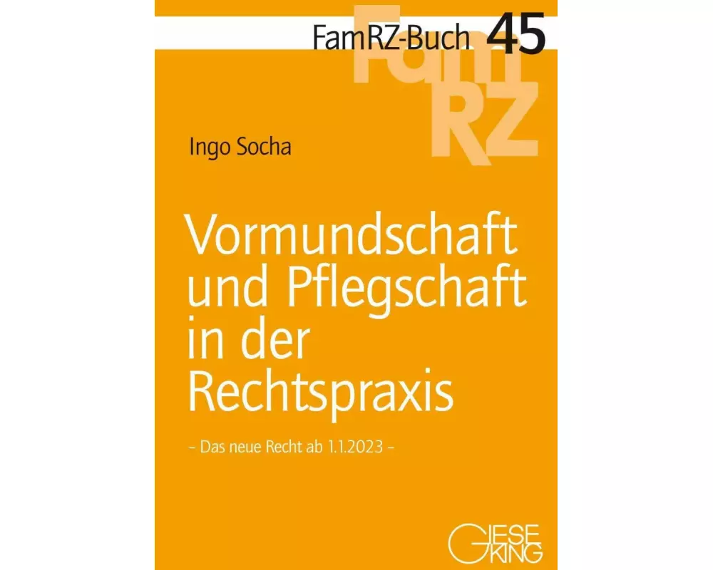 Vormundschaft und Pflegschaft in der Rechtspraxis
