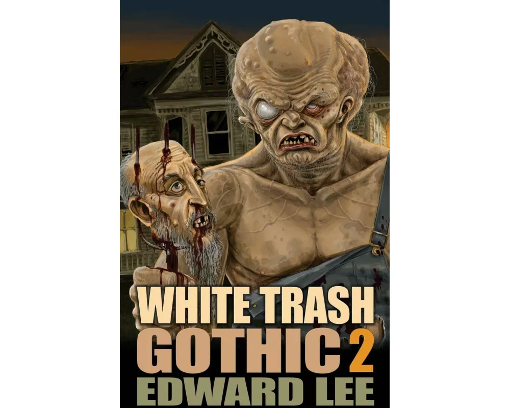 White Trash Gothic 2