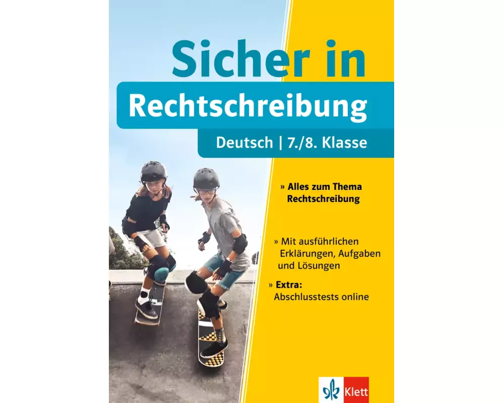 Klett Sicher in Deutsch Rechtschreibung 7./8. Klasse