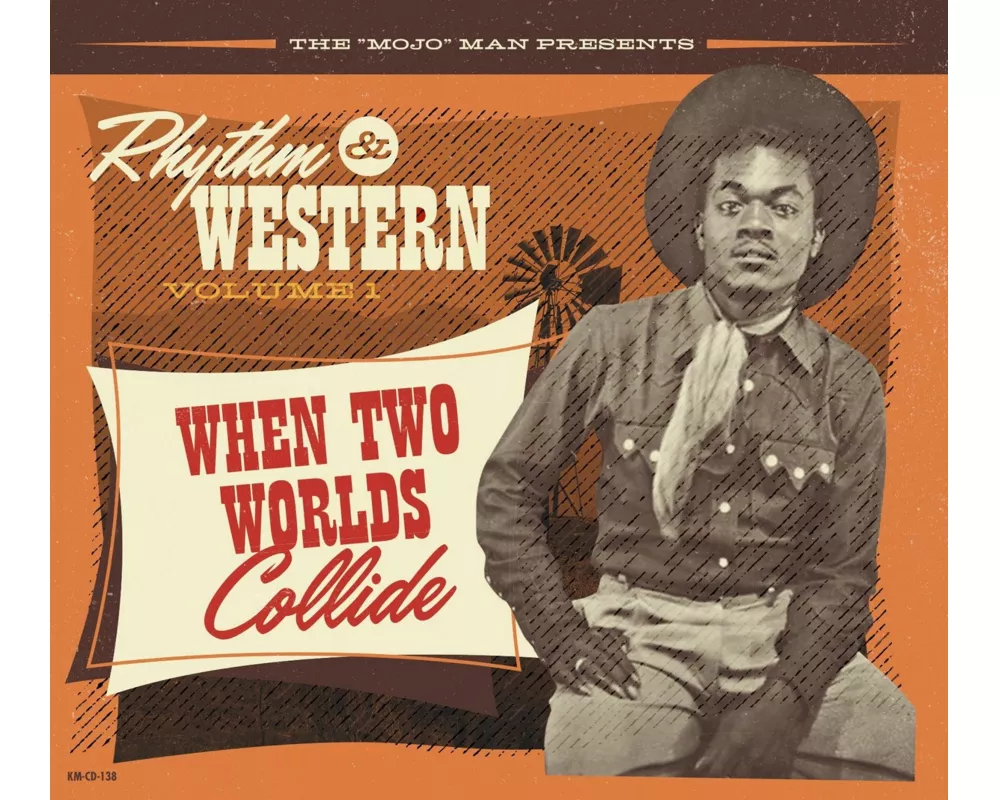 Rhythm & Western Vol.1 - When Two Worlds Collide