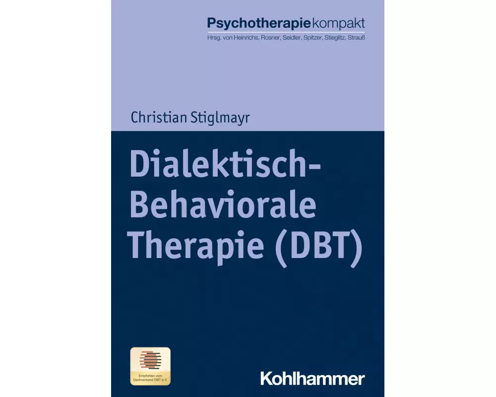 Dialektisch-Behaviorale Therapie (DBT)